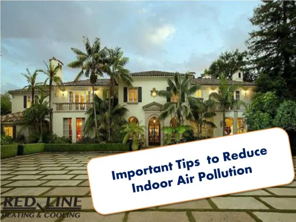 Important Tips to Reduce Indoor Air Pollution