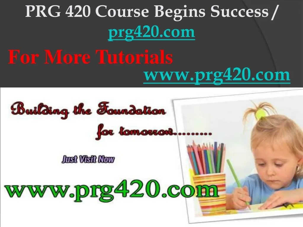 prg 420 course begins success prg420 com