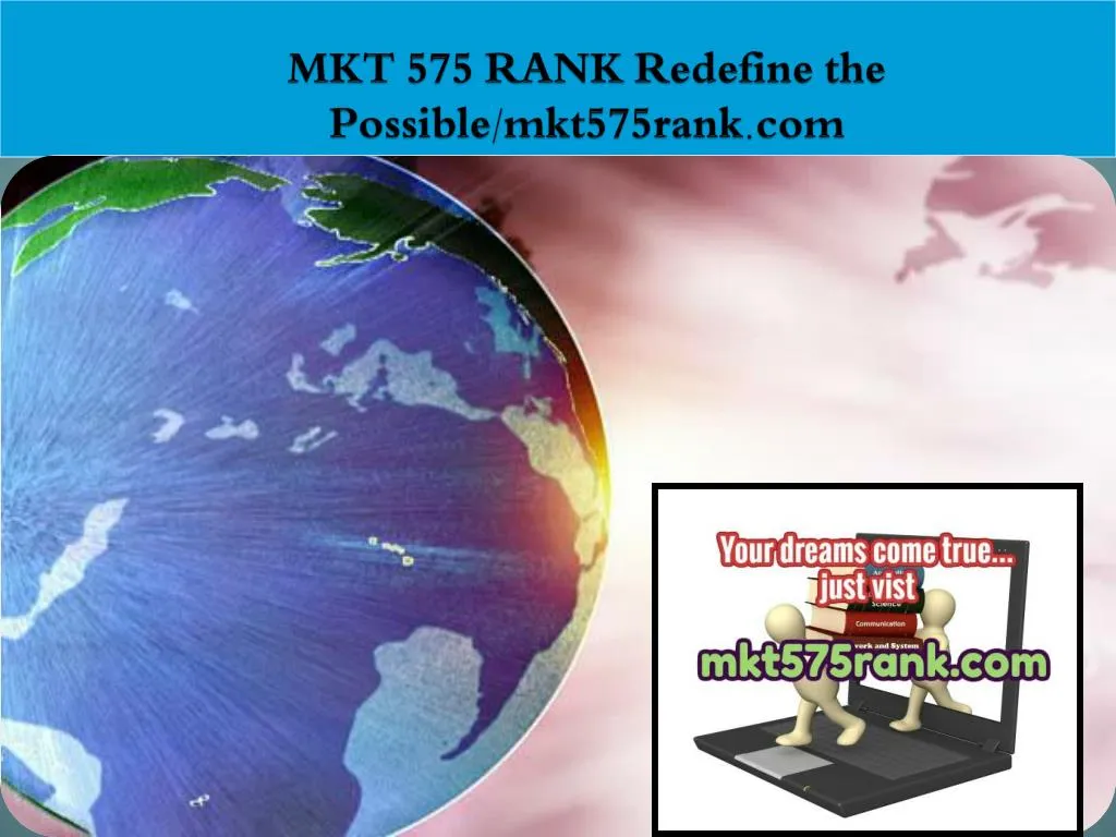 mkt 575 rank redefine the possible mkt575rank com