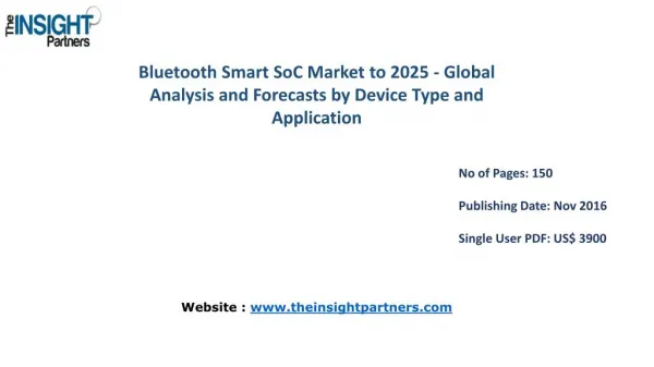Bluetooth Smart SoC Market Research Report 2025 -Market Size and Forecast |The Insight Partners