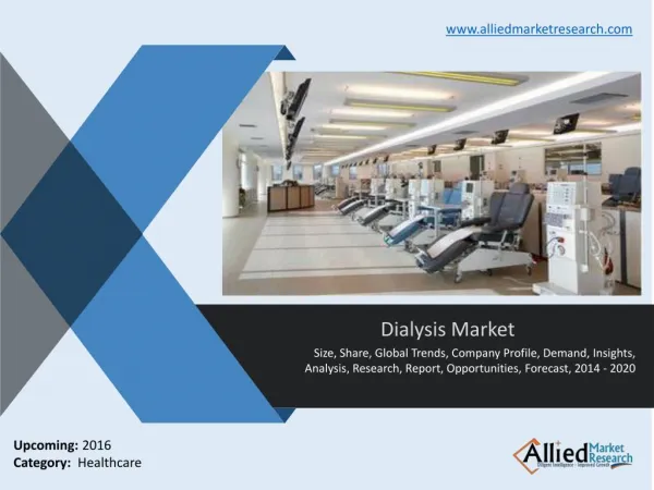 Dialysis Market - Analysis of key market players and strategies