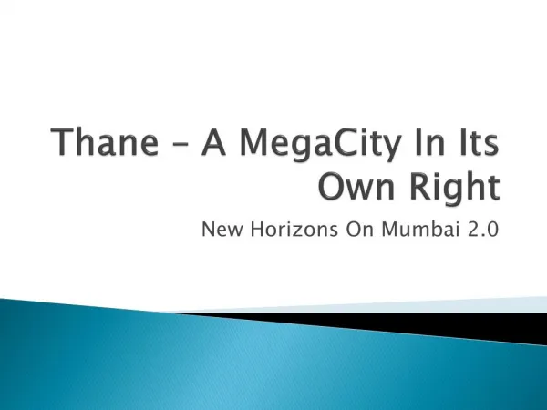 Thane – A MegaCity In Its Own Right
