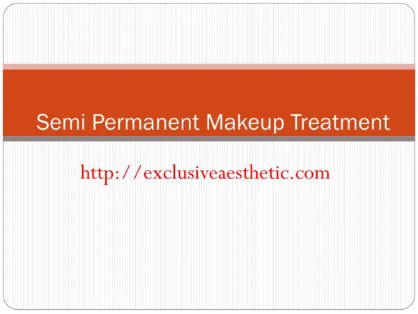 Semi Permanent Makeup Treatment UAE - Exclusive Aesthetic