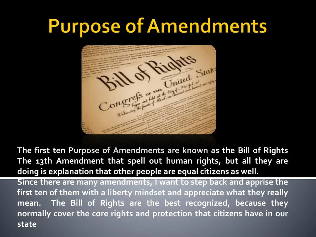 purpose of amendments