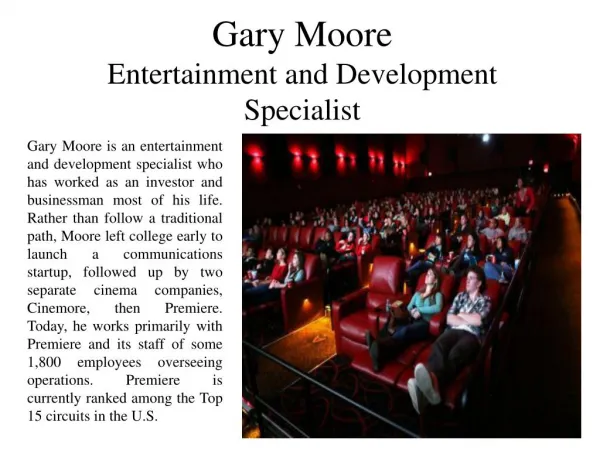 Gary Moore - Entertainment and Development Specialist
