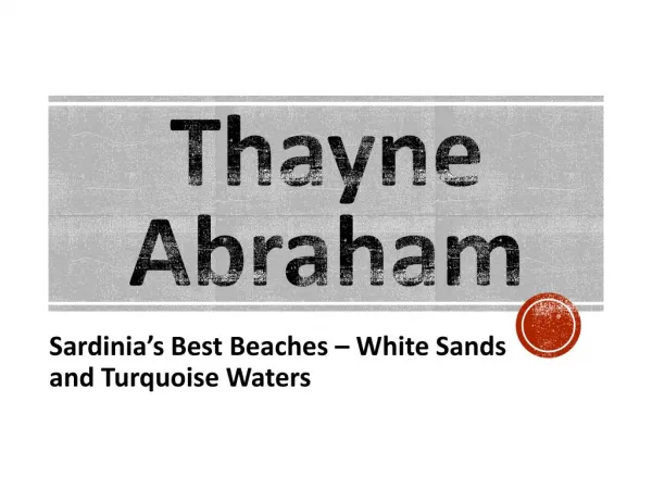 Thayne Abraham - Sardinia’s top beaches – white sands and turquoise waters