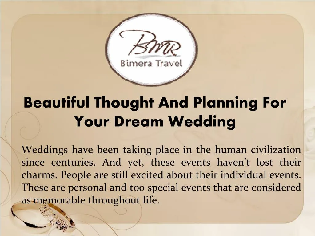 beautiful thought and planning for your dream wedding