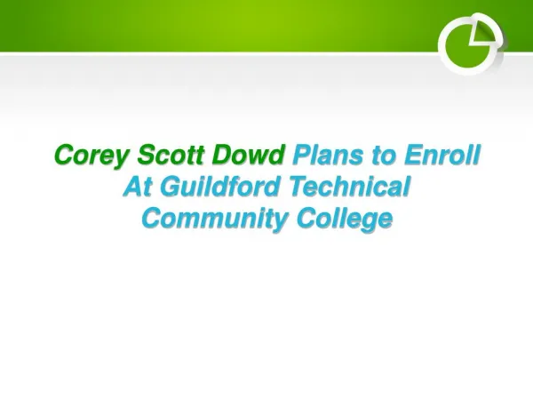 Corey Scott Dowd Plans to Enroll At Guildford Technical Community College