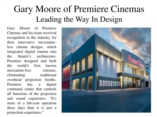 Gary Moore of Premiere Cinemas - Leading the Way In Design