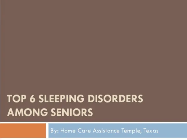 Top 6 Sleeping Disorders Among Seniors