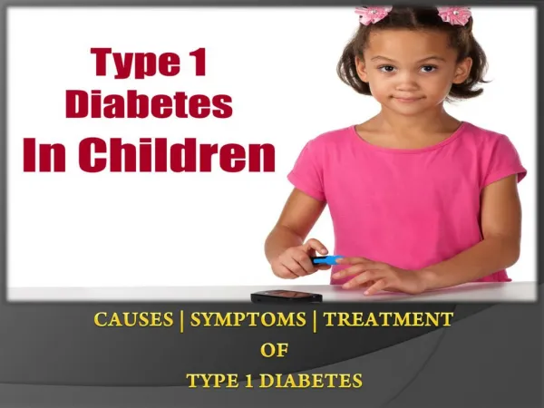 Type 1 diabetes in children