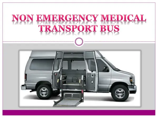 Non Emergency Medical Transportation Bus Ride