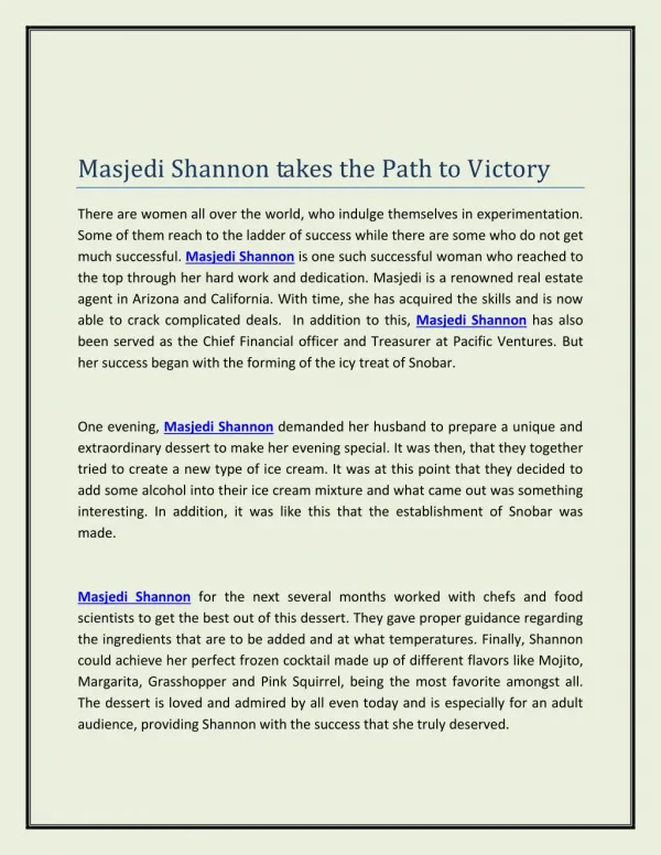 The Success Story of Shannon Masjedi signifies her zeal