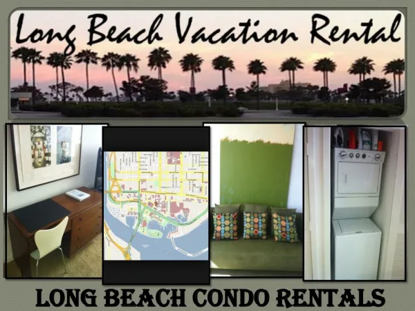 long beach California vacation condo rentals | California long beach vacation rentals
