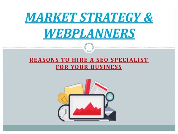Reasons to Hire a SEO Specialist for Your Business | Market Strategy & Webplanners