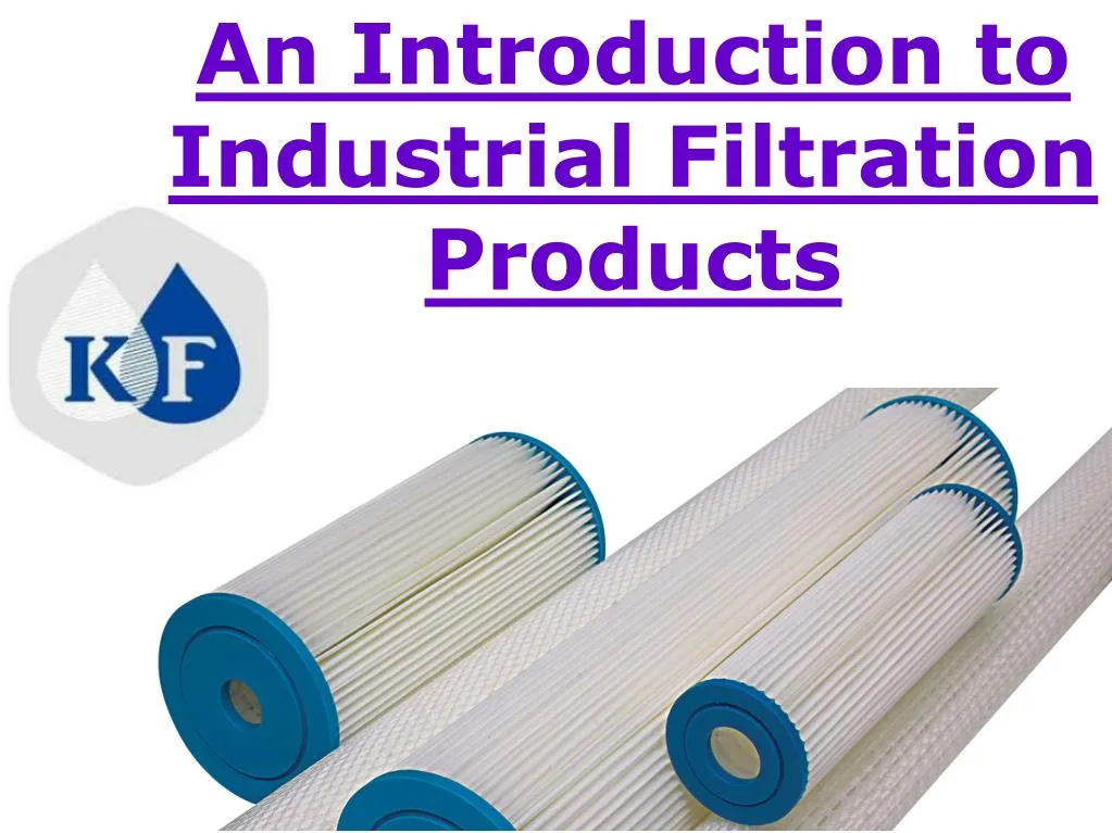 an introduction to industrial filtration products