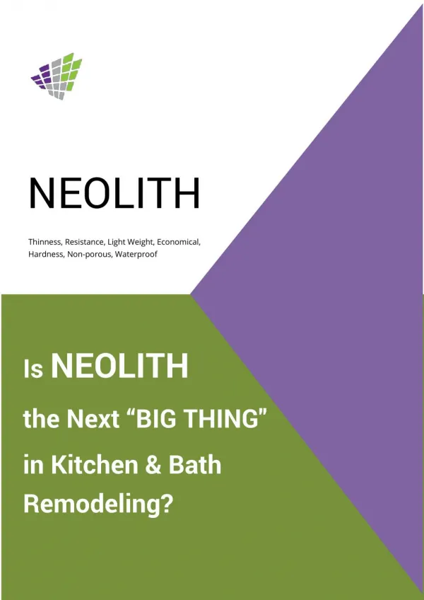Is NEOLITH the Next “BIG THING" in Kitchen & Bath Remodeling?