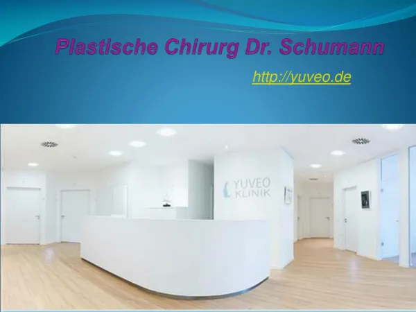 Plastische Chirurg Dr. Schumann - Yuveo.de