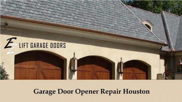 Garage Door Opener Repair Houston
