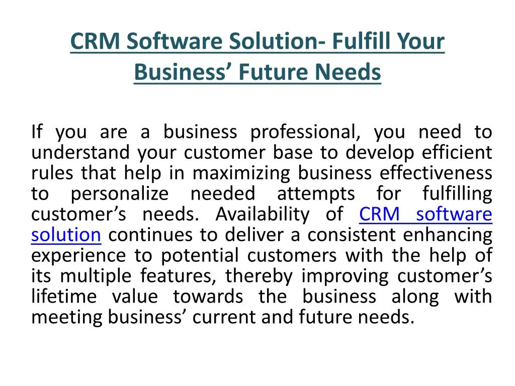crm software solution fulfill your business future needs