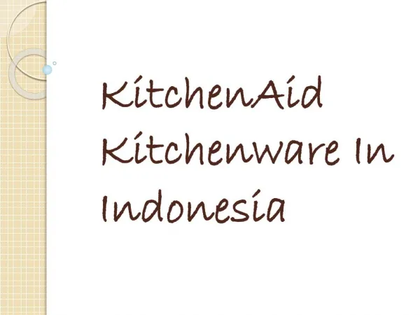 KitchenAid Kitchenware in Indonesia