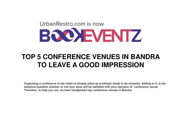TOP FIVE CONFERENCE VENUES IN BANDRA TO LEAVE A GOOD IMPRESSION, BookEventZ