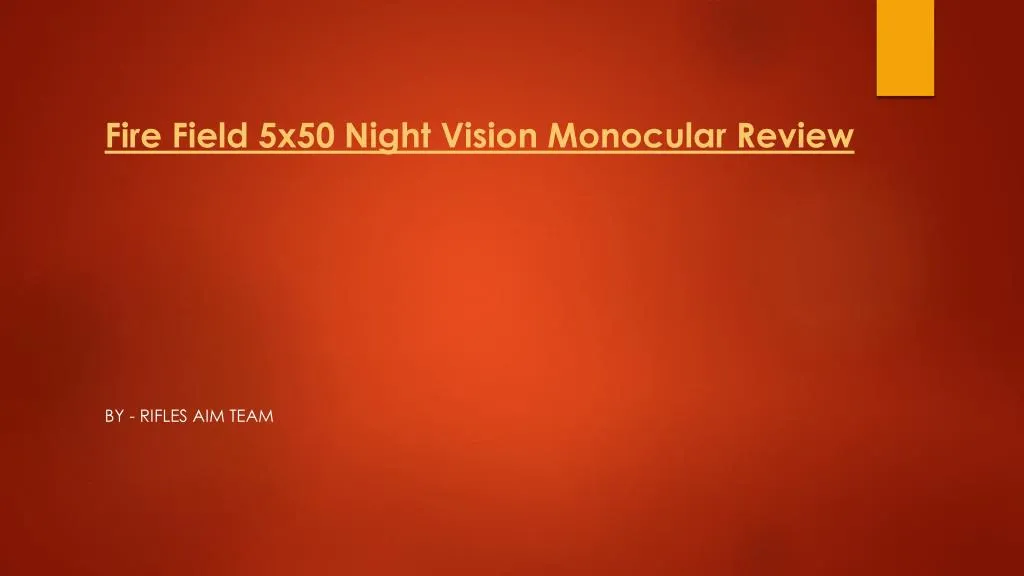fire field 5x50 night vision monocular review