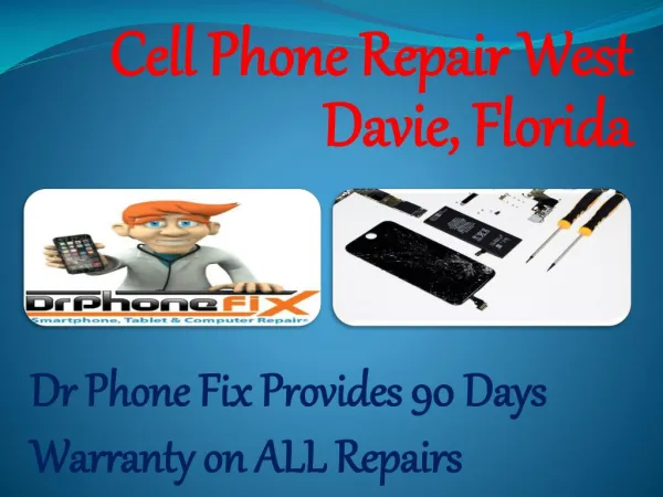 Cell Phone Repair West Davie, Florida