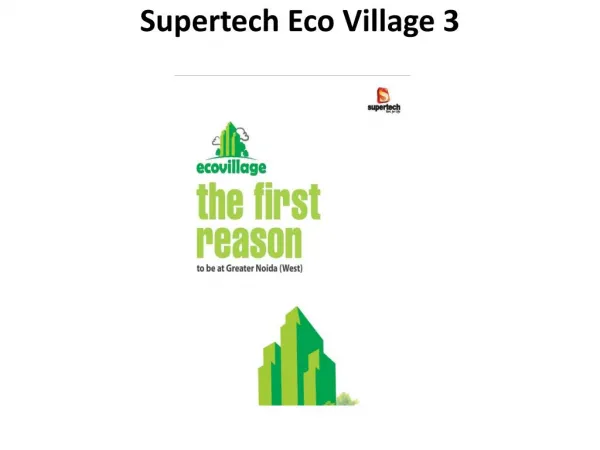 Supertech Eco Village 3 Launched by Supertech Limited