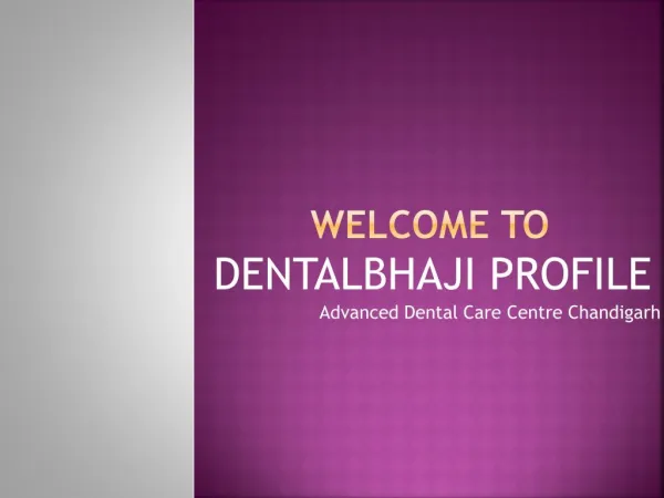Dentalbhaji-Best Dental Braces Clinic in Chandigarh