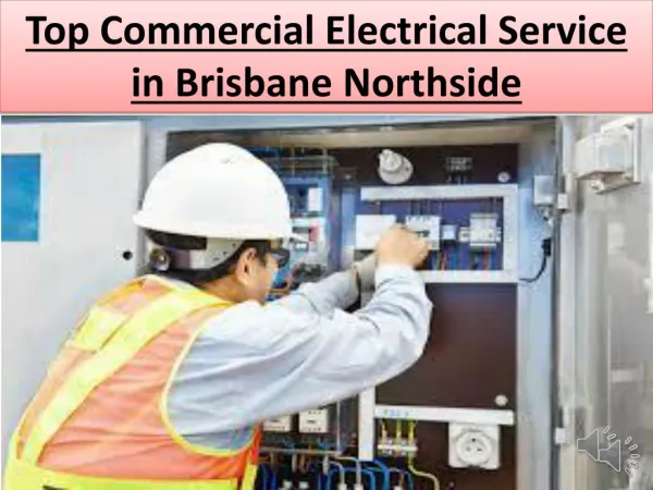 Top Commercial Electrical Service in Brisbane Northside
