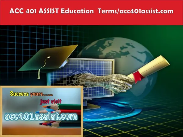 ACC 401 ASSIST Education Terms/acc401assist.com
