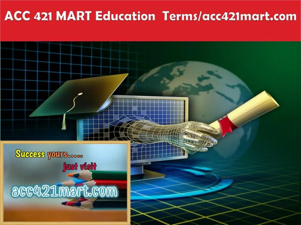 acc 421 mart education terms acc421mart com