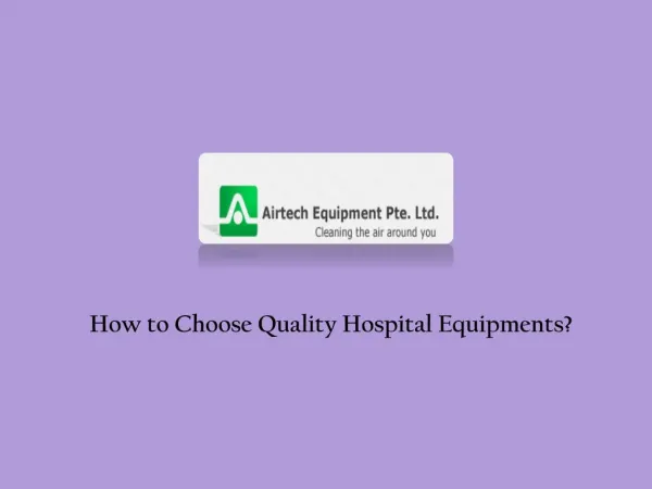 Quality of Hospital Equipment