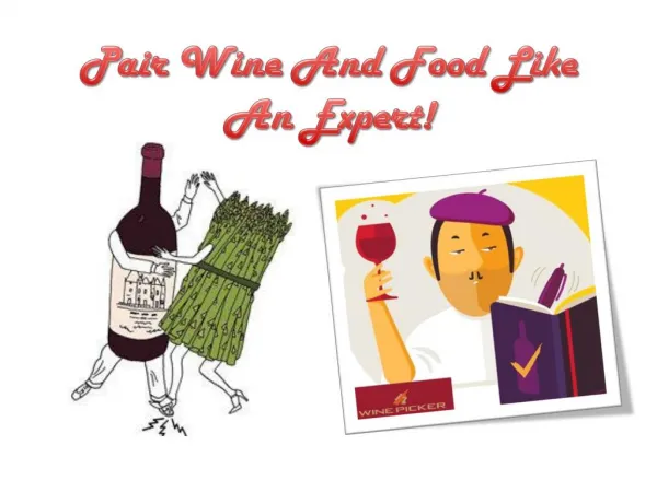 Pair Wine And Food Like An Expert!
