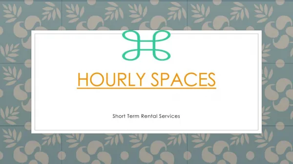Hourly Spaces Presentation