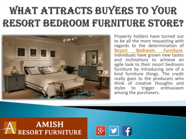 What Attracts Buyers to Your Resort Bedroom Furniture Store?