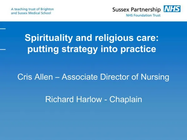 Spirituality and religious care: putting strategy into practice