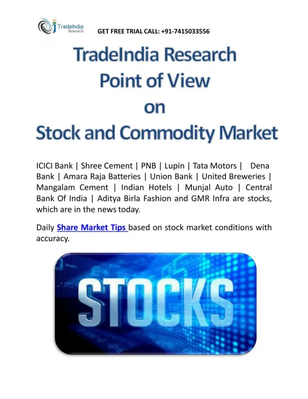 TradeIndia Research Point of View on Stock and Commodity Market
