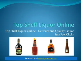 Online Top Shelf Liquor Store In NZ - slide 1