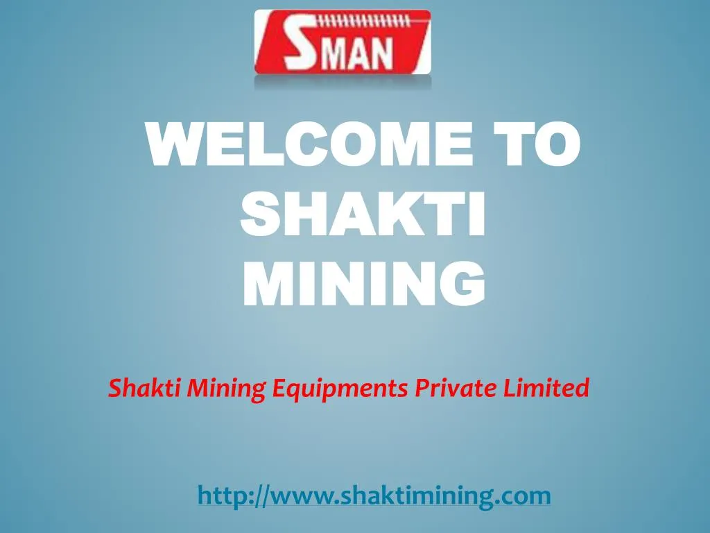 welcome to shakti mining