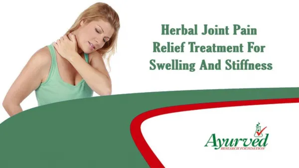 Herbal Joint Pain Relief Treatment For Swelling And Stiffness