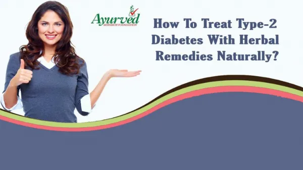 How To Treat Type-2 Diabetes With Herbal Remedies Naturally?