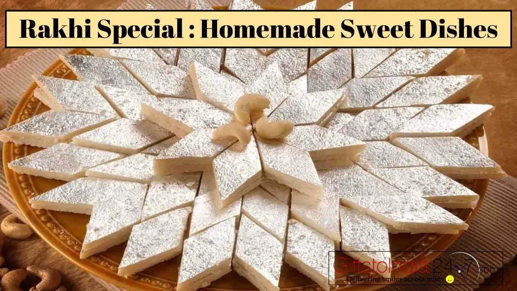 rakhi special homemade sweet dishes