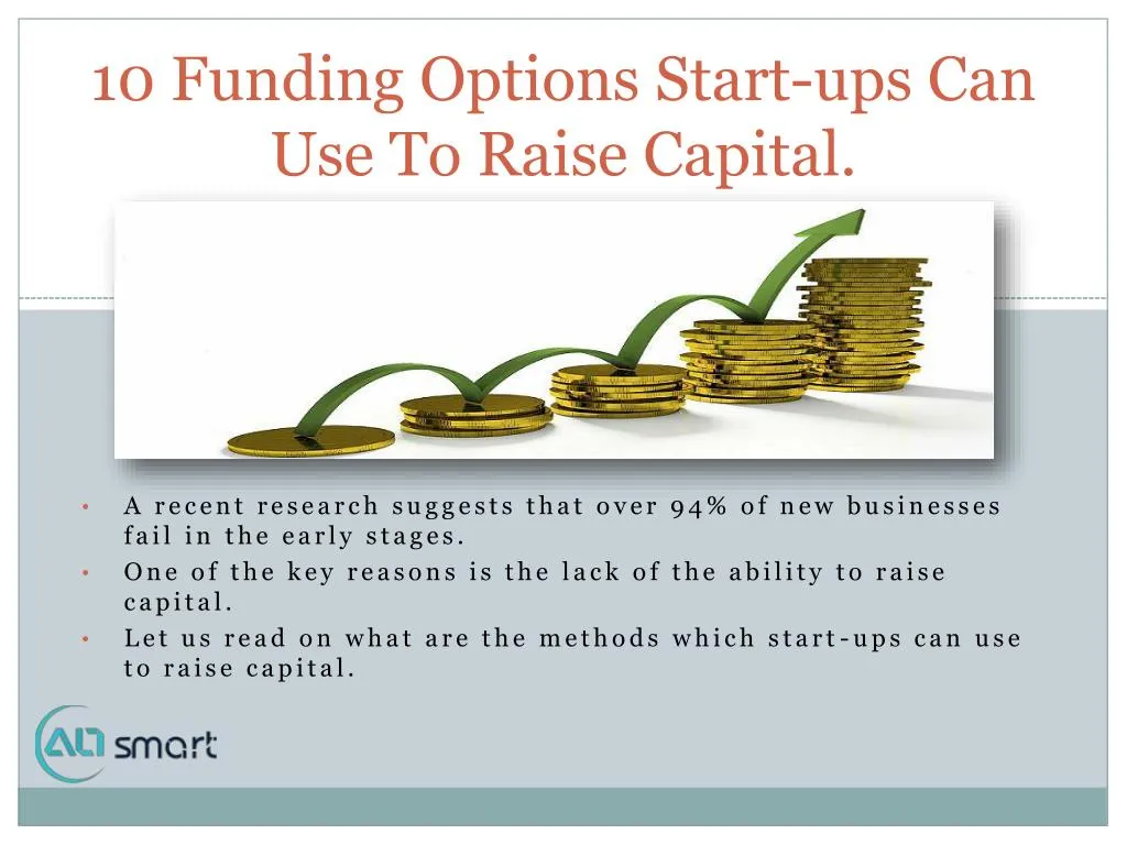 10 funding options start ups c an u se t o raise capital