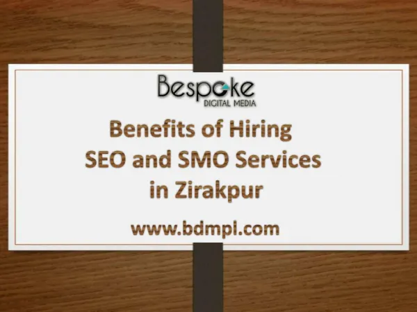 Benefits of Hiring SEO and SMO Services in Zirakpur