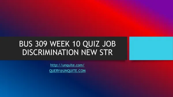 BUS 309 WEEK 10 QUIZ JOB DISCRIMINATION NEW STR