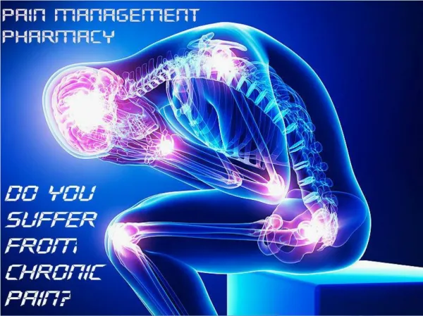 Neuropathic (Chronic) Pain Management At TruCare Pharmacy