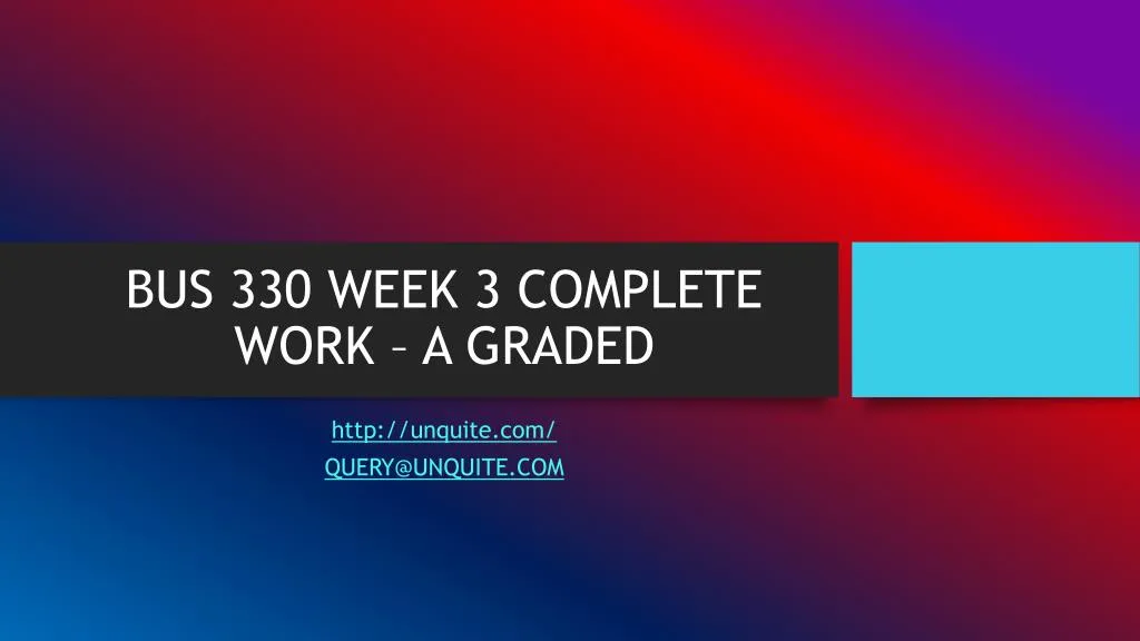 bus 330 week 3 complete work a graded