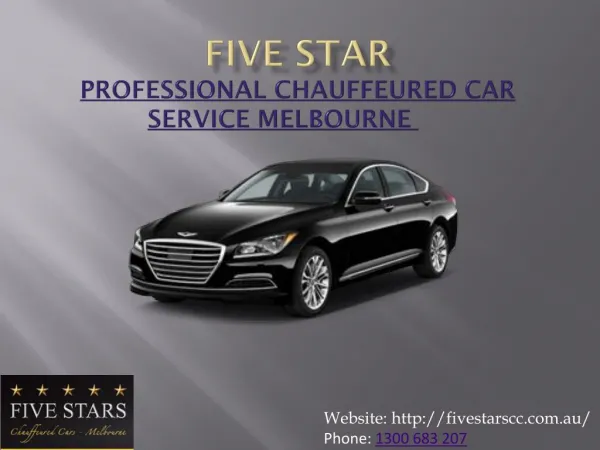 Professional Chauffeured Car Service Melbourne - Five Stars
